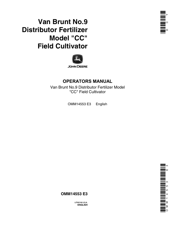 John Deere JD Van Brunt No. 9 Fertilizer Distributor Operator’s Manual (OMM14553) Workshop Guide