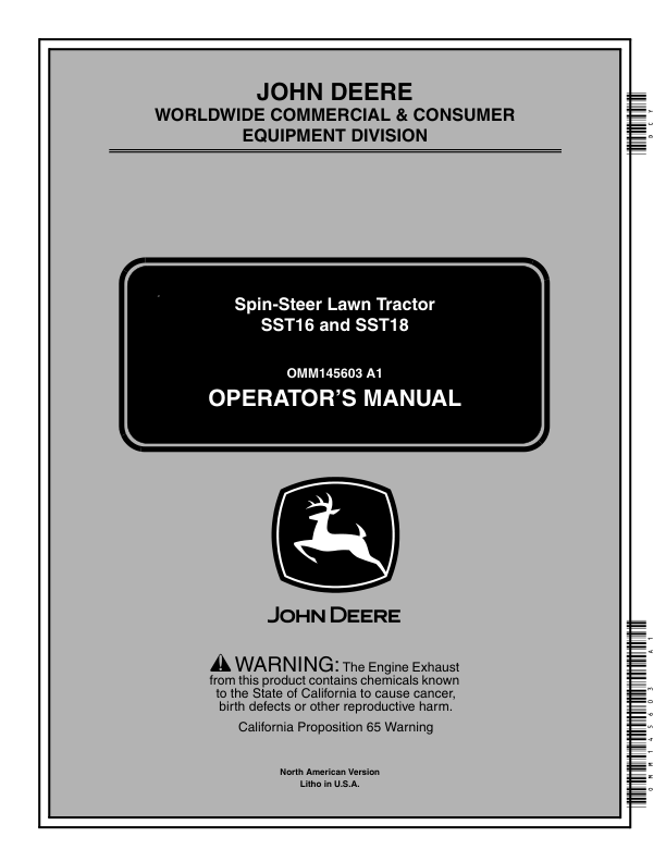 John Deere SST16, SST18 Spin-Steer Lawn Tractor (010001-) Operator’s Manual (OMM145603) Workshop Guide