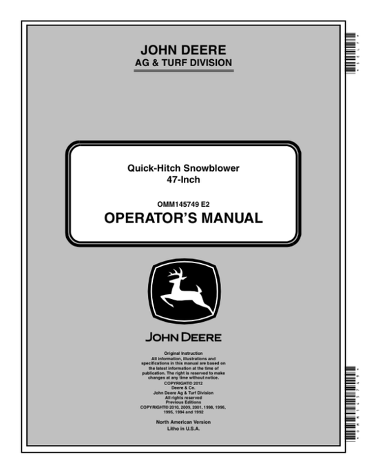 John Deere 47-Inch Quick-Hitch Snowblower Compatible with X400, X500 & X700 Series Tractors North America (010001-) Operator’s Manual (OMM145749) Workshop Guide