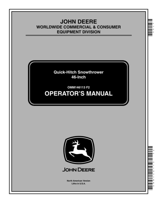 John Deere 46 Inch Quick-Hitch Snowthrower Operator’s Manual (OMM146113) Workshop Guide
