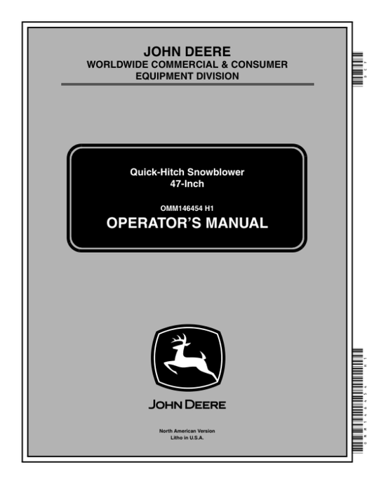 John Deere 47-Inch Quick-Hitch Snowblower (010001- ) Operator’s Manual (OMM146454) Workshop Guide