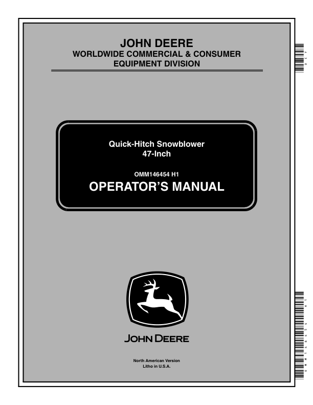 John Deere 47-Inch Quick-Hitch Snowblower (010001- ) Operator’s Manual (OMM146454) Workshop Guide