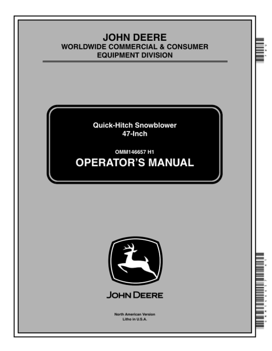 John Deere 47-Inch Quick-Hitch Snowblower (010001-) Operator’s Manual (OMM146657) Workshop Guide