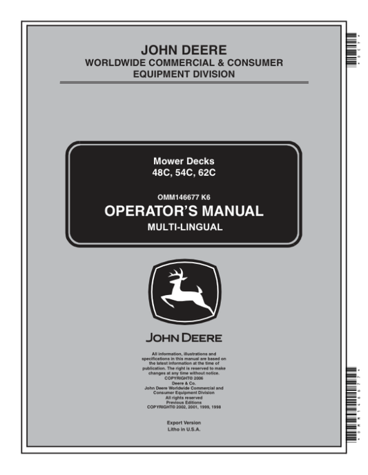 John Deere 48C, 54C, 62C Mower Decks w/o Deck Shields for X400/X500/X700 Operator’s Manual (OMM146677) Workshop Guide