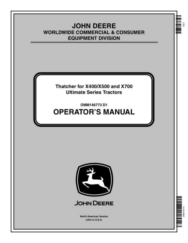 John Deere Thatcher for X400/X500 Series Tractors Operator’s Manual (OMM146773) Workshop Guide
