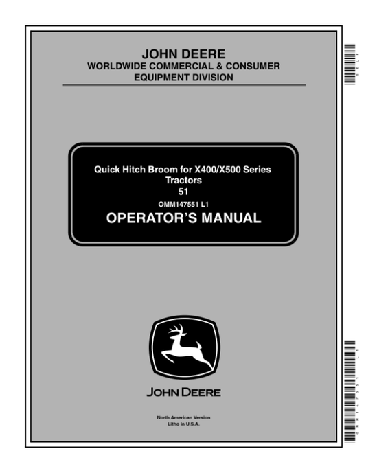 John Deere 51-In. Quick Hitch Rotary Broom for X400/X500 Series Tractor Operator’s Manual (OMM147551) Workshop Guide