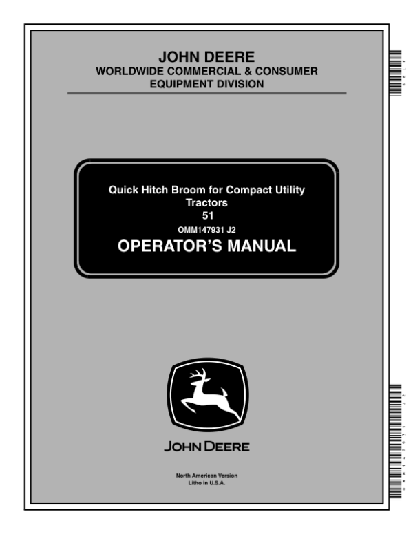 John Deere Quick Hitch Broom, 51 Inch Operator’s Manual (OMM147931) Workshop Guide