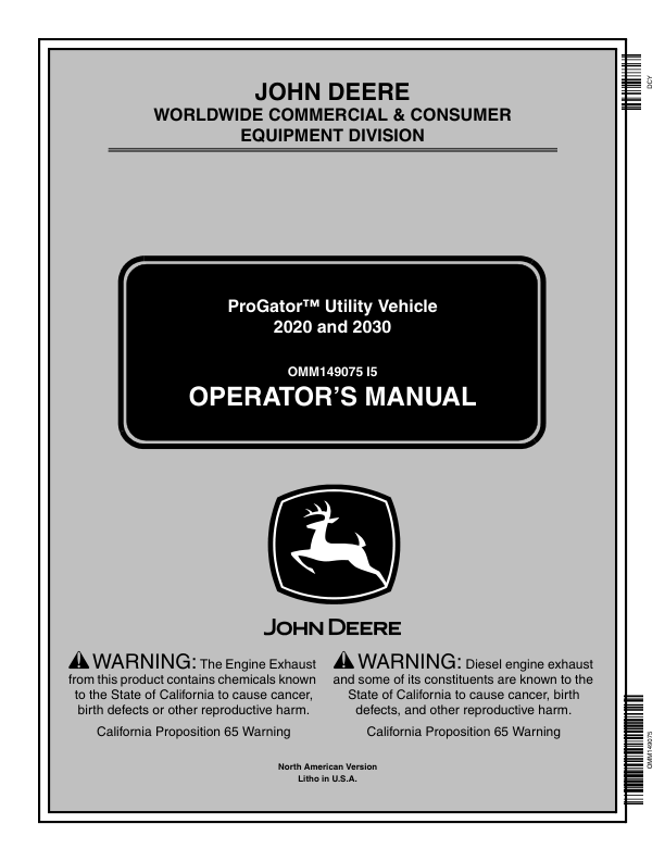 John Deere 2020 & 2030 ProGator North America (035000-) Operator’s Manual (OMM149075) Workshop Guide