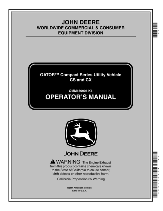 John Deere CS & CX Compact Series Gators Operator’s Manual (OMM150904) Workshop Guide