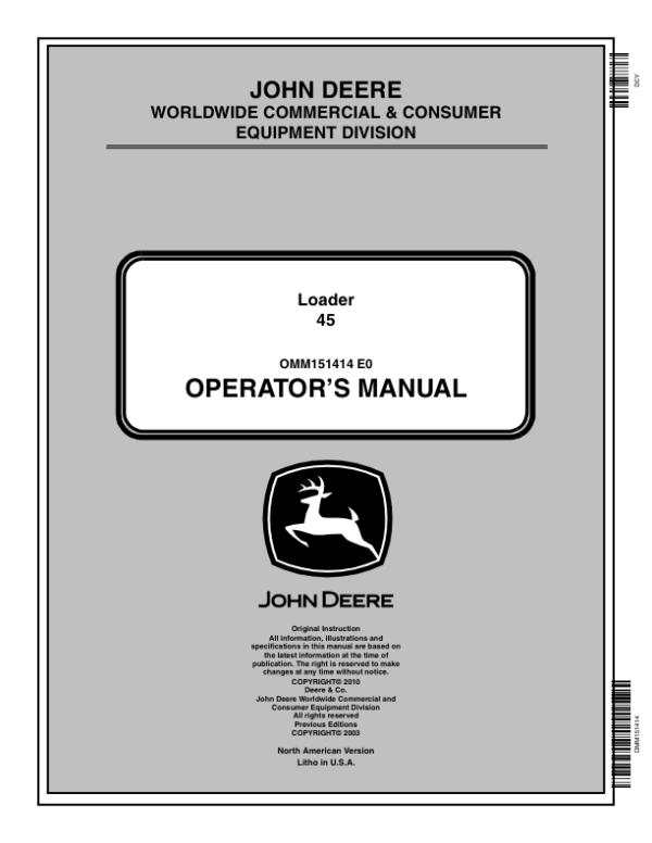 John Deere 45 Loaders Operator’s Manual (OMM151414) Workshop Guide