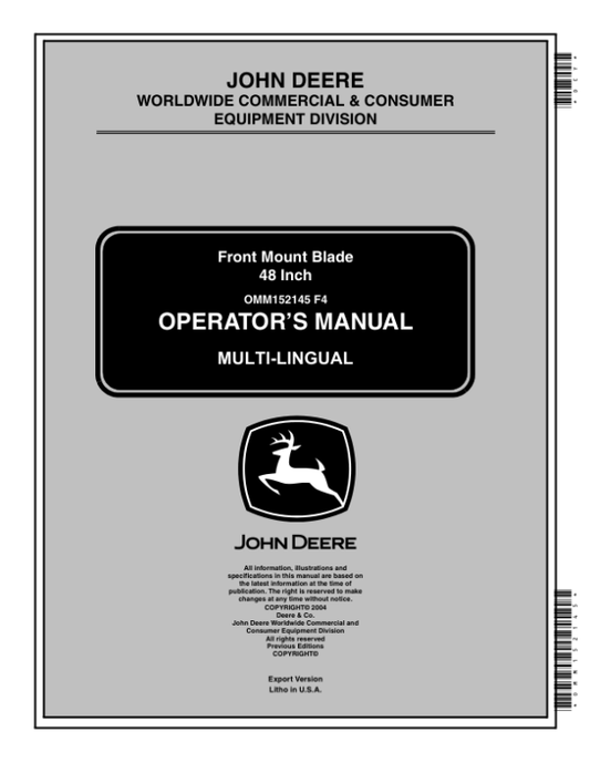 John Deere 48 Inch Front Mount Blade Export Edition (010001- ) Operator’s Manual (OMM152145) Workshop Guide