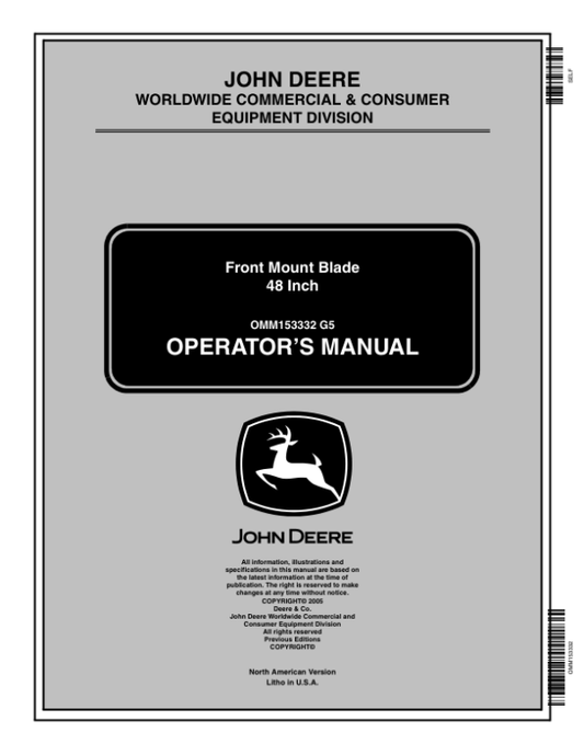 John Deere 48 Inch Front Blade (010001-) Operator’s Manual (OMM153332) Workshop Guide