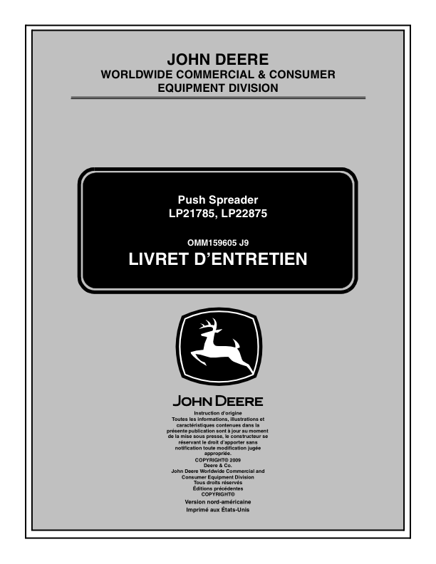 John Deere Push Spreader??L?21785, LP22875 Operator’s Manual (OMM159605) Workshop Guide