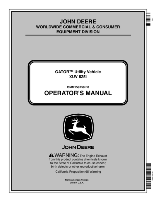 John Deere 625i XUV Gator North America (010001-030000) Operator’s Manual (OMM159758) Workshop Guide
