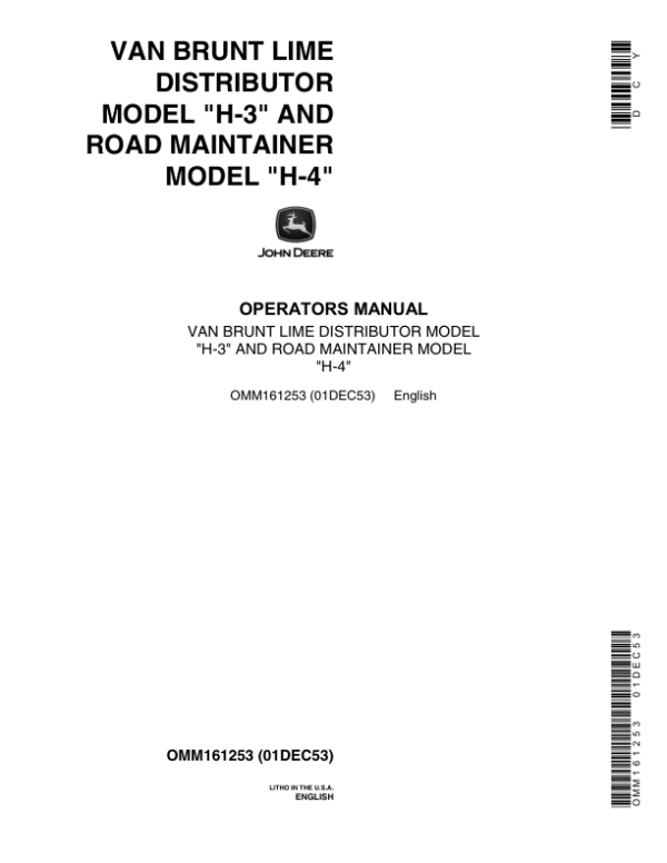 John Deere Van Brunt ‘H-3’ Lime Distributor, ‘H-4’ Road Maintainer Models Operator’s Manual (OMM161253) Workshop Guide