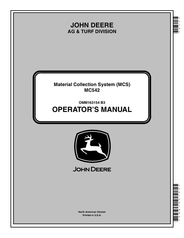 John Deere MC542 Material Collection System Operator’s Manual (OMM163154) Workshop Guide