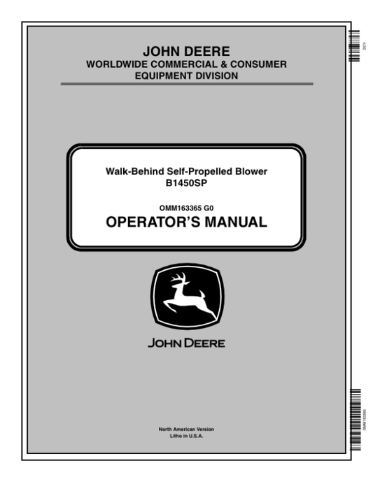 John Deere B1450SP Walk-Behind Self-Propelled Blower (001001-) Operator’s Manual (OMM163365) Workshop Guide