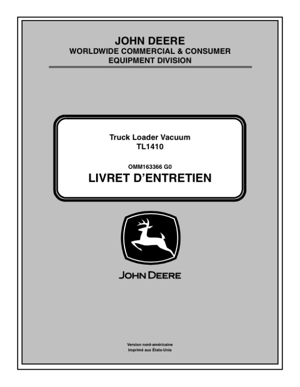 John Deere 1410 Truck Loader Vacuum (001001-) Operator’s Manual (OMM163366) Workshop Guide