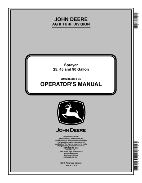 John Deere 25, 45, 90 Gallon Sprayer Operator’s Manual (OMM163884) Workshop Guide