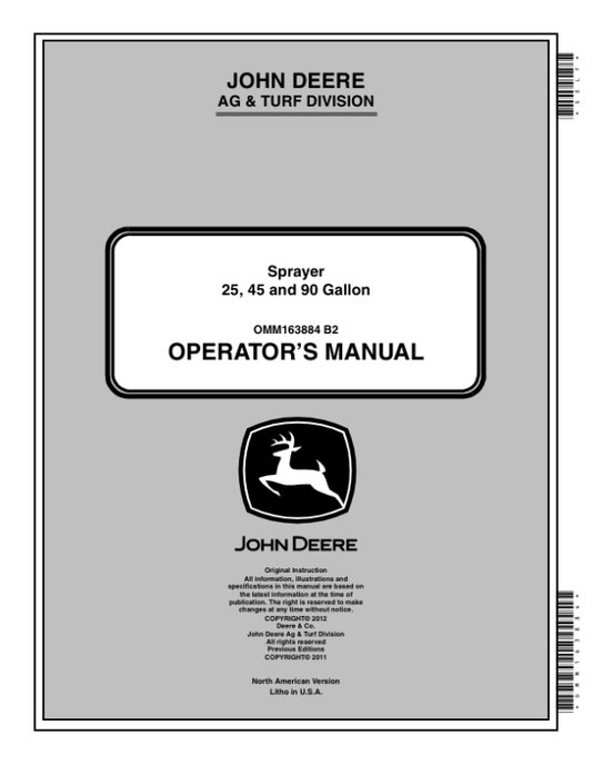 John Deere 25, 45, 90 Gallon Sprayer Operator’s Manual (OMM163884) Workshop Guide