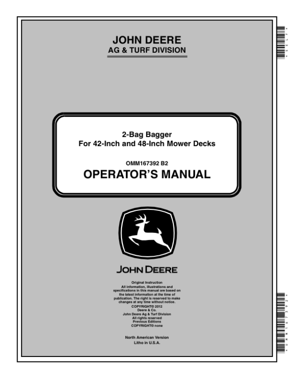 John Deere 2-Bag Bagger for 42IN, 48IN Mower Decks comp/w L100, LA100 & D100 Series Tractors Operator’s Manual (OMM167392) Workshop Guide