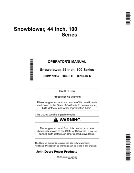 John Deere 44-Inch Snowblowers Compatible w/L100, LA, G100 & 100 Series Tractors North America (080001- ) Operator’s Manual (OMM170954) Workshop Guide
