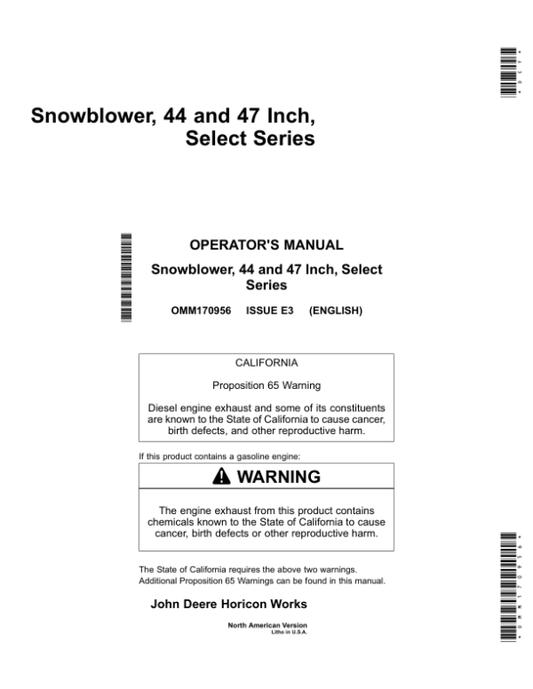 John Deere 44 & 47-Inch Select Series Snowblowers Compatible with X Select Series Tractors North America (080001-) Operator’s Manual (OMM170956) Workshop Guide