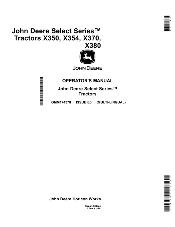 John Deere Select Series Tractors X350, X354, X370, X380 (Export Edition) Operator’s Manual (OMM174378) Workshop Guide