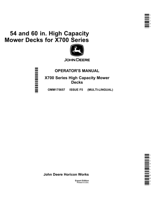 John Deere 54 & 60 In. High Capacity Mower Deck with non-greaseable, locking pin gauge wheels for X700 Series Tractors Export Edition (040001-) Operator’s Manual (OMM175657) Workshop Guide