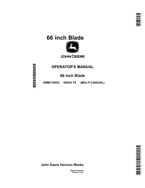 John Deere 66 Inch Blade for Gator Utility VehiclesExport Edition (030001- ) Operator’s Manual (OMM176552) Workshop Guide