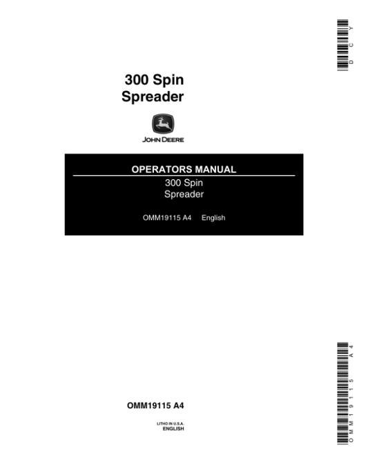 John Deere 300 Spin Spreader Operator’s Manual (OMM19115) Workshop Guide