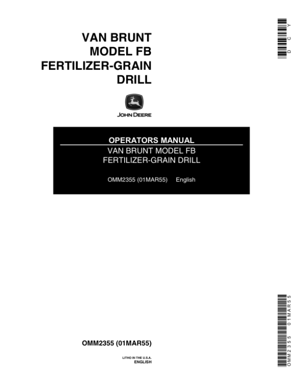 John Deere Van Brunt Model FB Fertilizer-Grain Drill Operator’s Manual (OMM2355) Workshop Guide