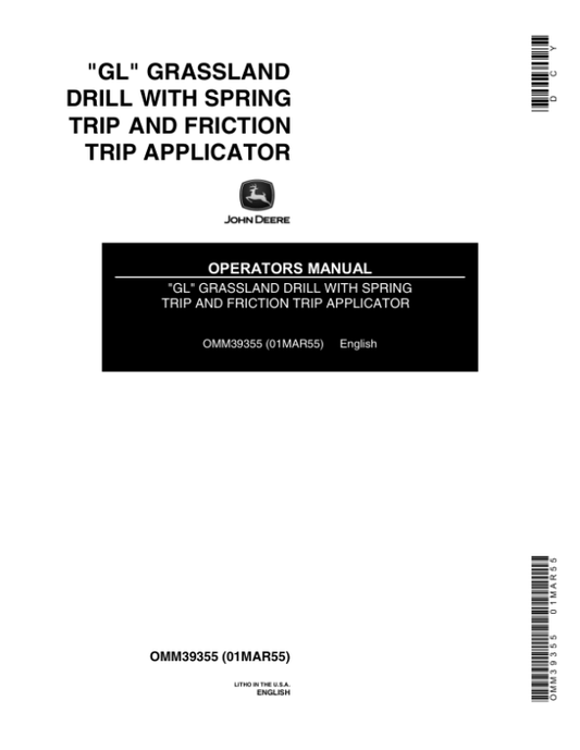 John Deere GL Grassland Drill with Spring Trip, Friction Trip Applicators Operator’s Manual (OMM39355) Workshop Guide