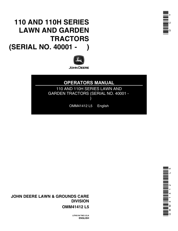 John Deere 110 & 110H Lawn & Garden Tractor Operator’s Manual (OMM41412) Workshop Guide