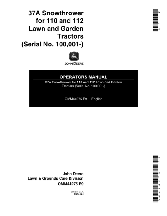 John Deere 37A Snow Thrower (100001-115000) Operator’s Manual (OMM44275) Workshop Guide