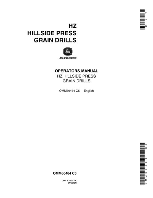 John Deere HZ Hillside Press Grain Drills Operator’s Manual (OMM60464) Workshop Guide