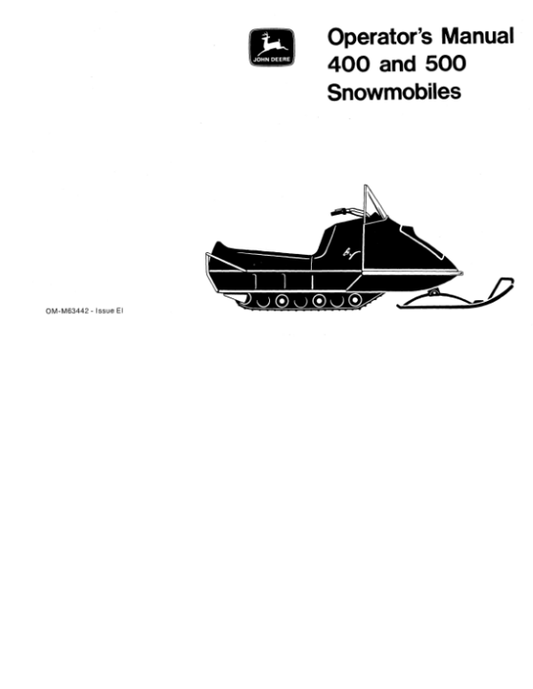 John Deere 400 & 500 Snowmobiles (000000-011000) Operator’s Manual (OMM63442) Workshop Guide