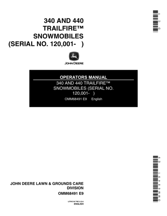 John Deere 340 & 440 Trailfire Snowmobiles (120001-155000) Operator’s Manual (OMM68491) Workshop Guide