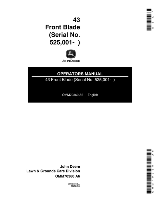 John Deere 43-Inch Front Mount Blade (525001-) Operator’s Manual (OMM70360) Workshop Guide