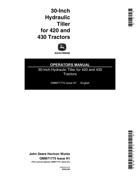 John Deere 30-Inch Hydraulic Tiller for 420, 430 Tractors Operator’s Manual (OMM71775) Workshop Guide