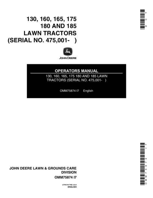 John Deere 130, 160, 165, 175, 180 & 185 Lawn Tractors Operator’s Manual (OMM75874) Workshop Guide