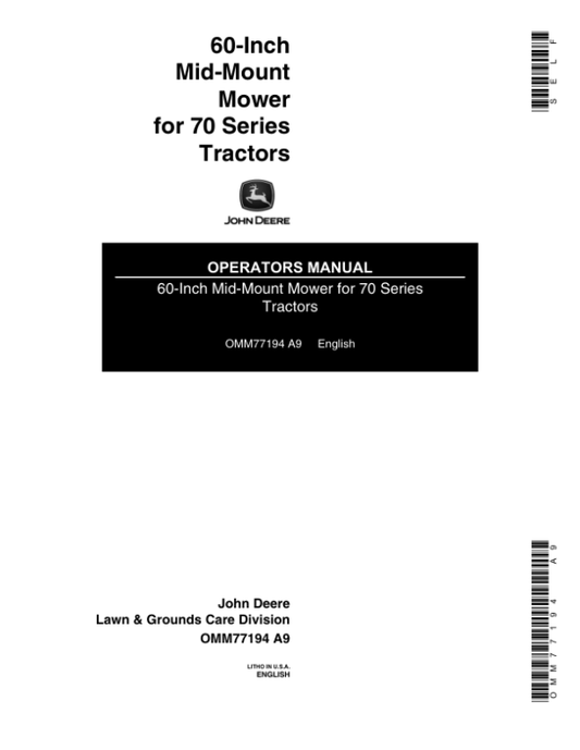 John Deere 60-Inch Mid-Mount Mower for 70 Series Tractors Operator’s Manual (OMM77194) Workshop Guide