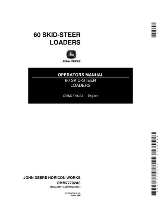John Deere 60 Skid Steers Operator’s Manuals (OMM77702) Workshop Guide