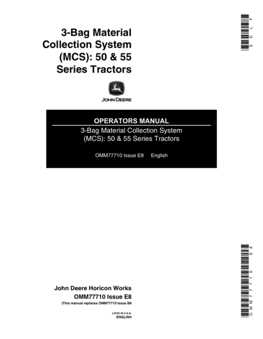 John Deere 3 Bag Material Collection System for 50 & 55 Series Tractors Operator’s Manual (OMM77710) Workshop Guide