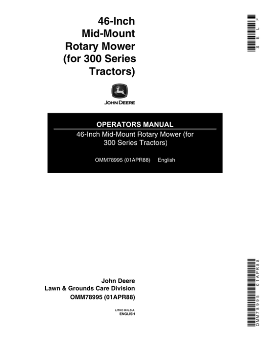 John Deere 46-In. Tractor Mount Mower for 300 Series Tractor (525001-) Operator’s Manual (OMM78995) Workshop Guide