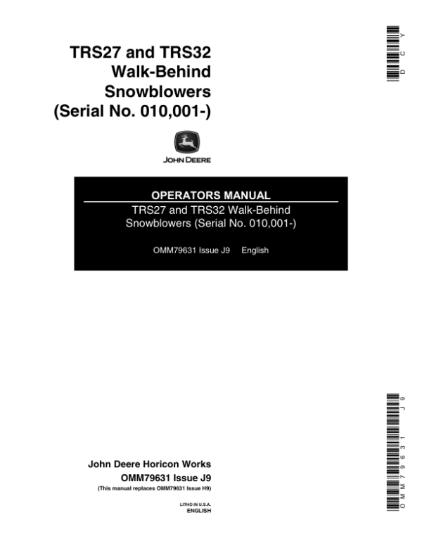 John Deere TRS27, TRS32 Walk-Behind Snowblowers (010001-) Operator’s Manual (OMM79631) Workshop Guide
