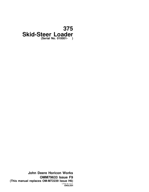 John Deere 375 Skid Steers Operator’s Manuals (OMM79633) Workshop Guide