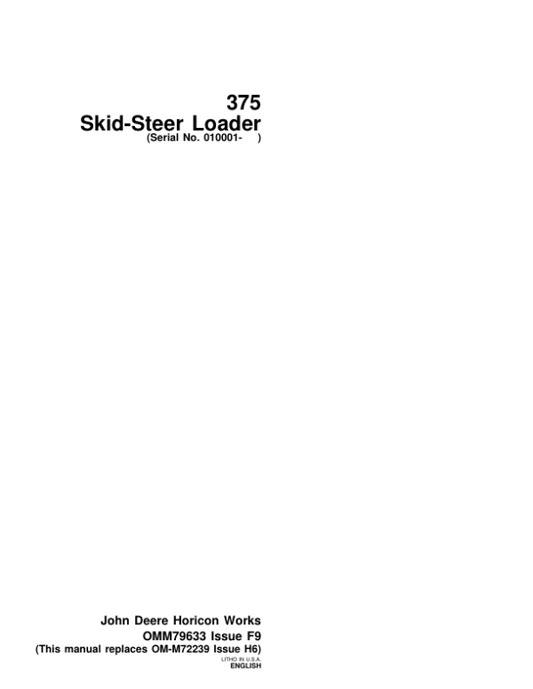 John Deere 375 Skid Steers Operator’s Manuals (OMM79633) Workshop Guide