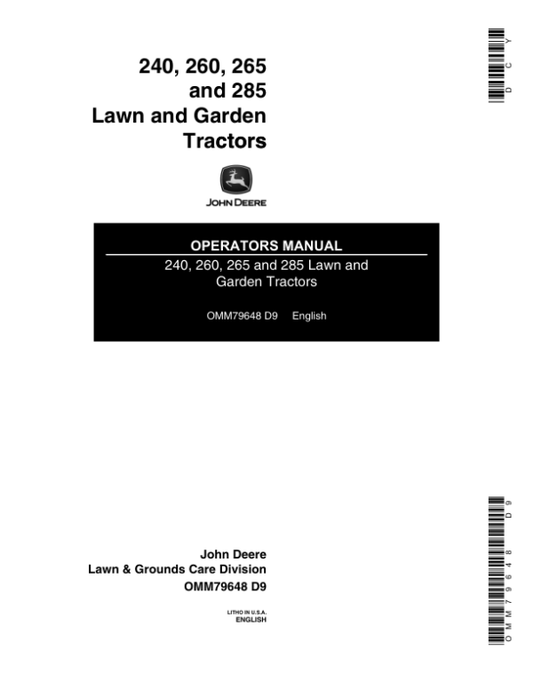 John Deere 240, 260, 265 & 285 Lawn & Garden Tractors Operator’s Manual (OMM79648) Workshop Guide