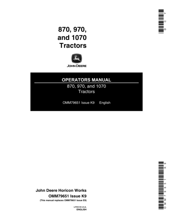 John Deere 870, 970, 1070 Compact Utility Tractor Operator’s Manual (OMM79651) Workshop Guide